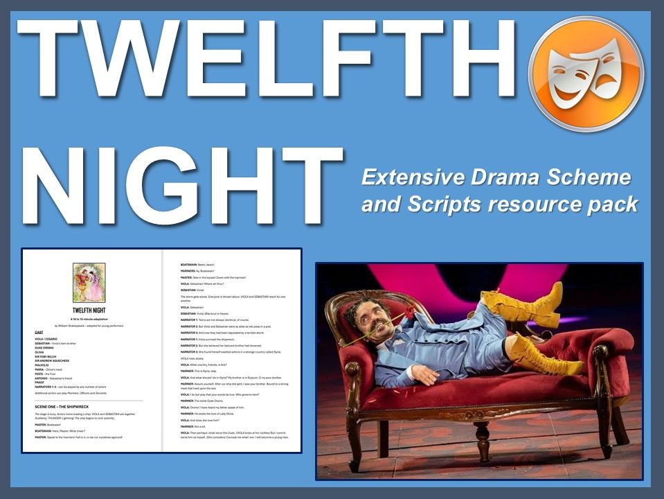 Twelfth Night by William Shakespeare: Extensive Drama Scheme and Scripts resource pack