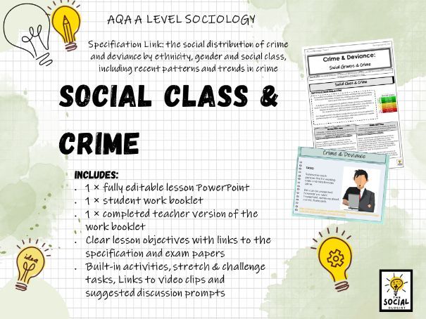 AQA A level Sociology - Crime and Deviance - Social class & Crime