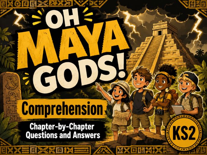 Oh Maya Gods! - Comprehension - KS2