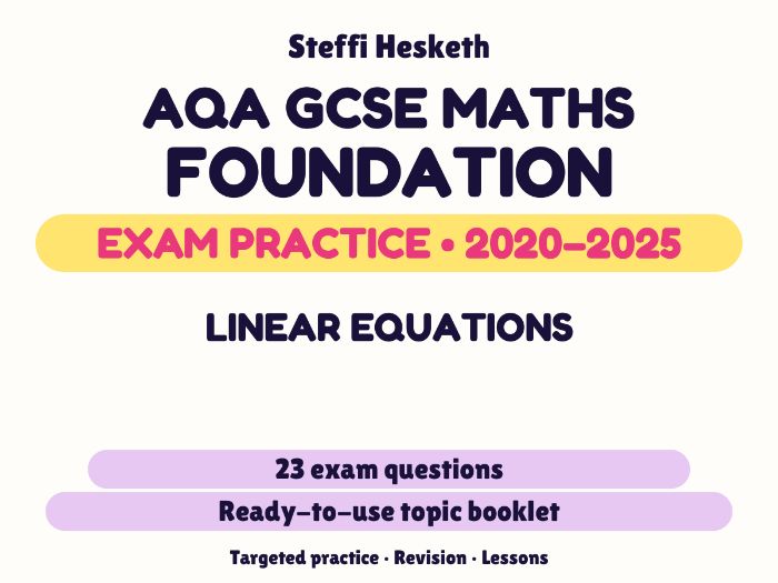 AQA GCSE Maths Foundation: Linear equations Exam Questions | 2020-2025