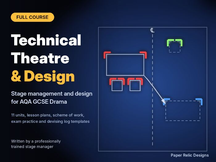 Technical Theatre, Stage Management and Design for AQA GCSE Drama
