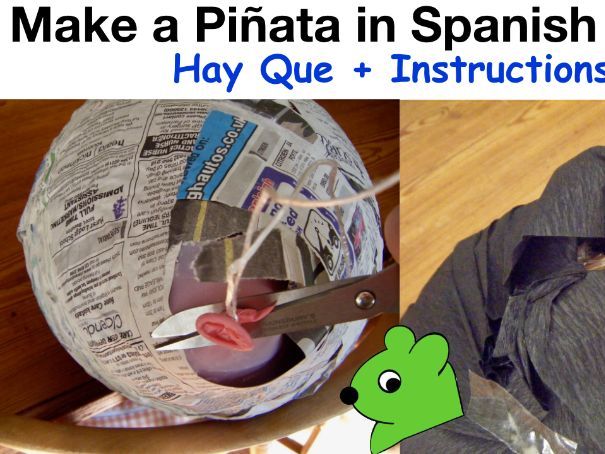 Hay que + Piñata Instructions