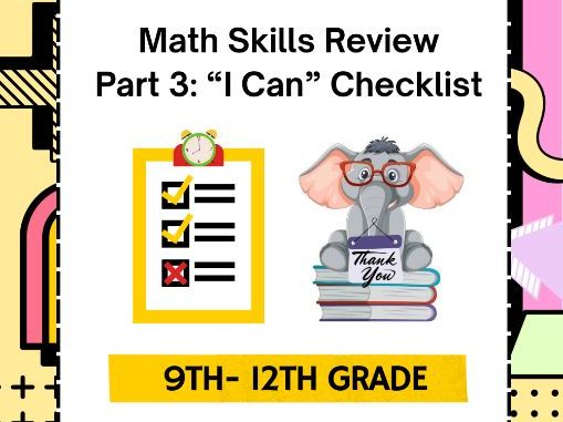 Math Skills Review Checklist | Grades 9th-12th