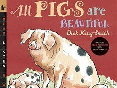 Year 3 reading (3 lessons) All Pigs are Beautiful
