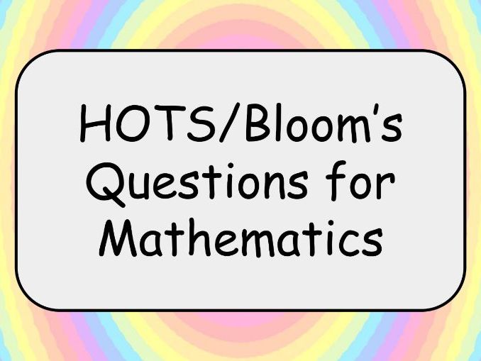HOTS/Bloom's Questions for Maths