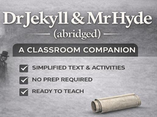 Dr Jekyll and Mr Hyde - A Classroom Companion