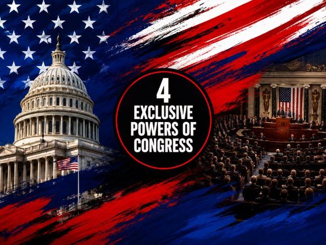 4 Congress - Exclusive powers of Congress