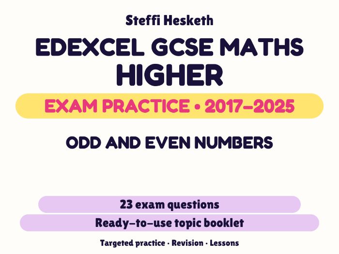 Edexcel GCSE Maths Higher: Odd and even numbers Exam Questions | 2017-2025