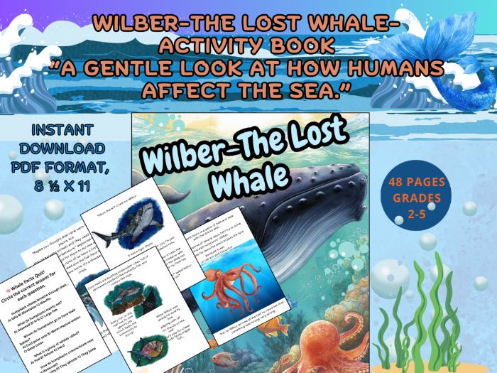 Wilber the Lost Whale – Grades 2–5 ocean story and environmental literacy with reading comprehension