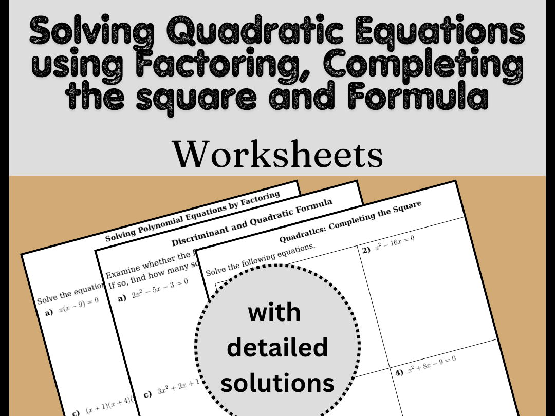 Solving Quadratic Equations using Factoring, Completing the square and Formula
