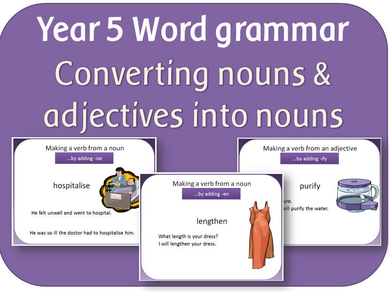 Grammar words. Transform the list of Nouns into verbs. Read and remember see reference Grammar p 321-322 articles with the Nouns School College Hospital.