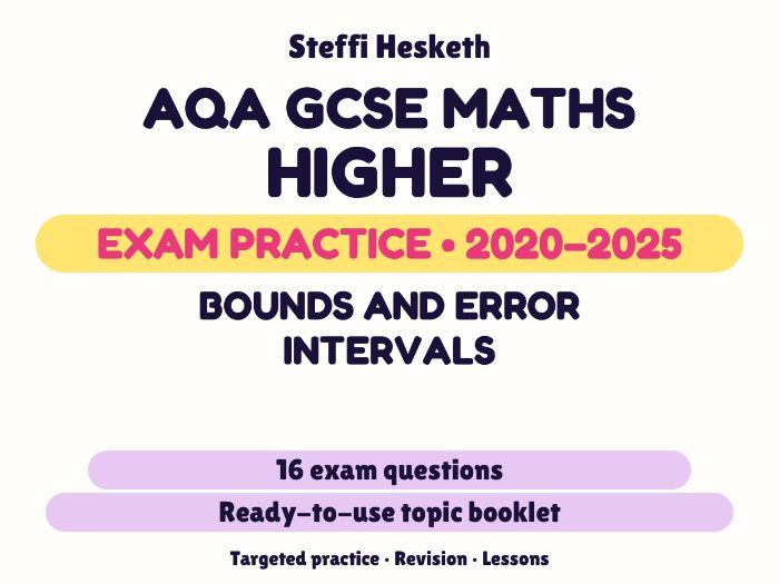 AQA GCSE Maths Higher: Bounds and error intervals Exam Questions | 2020-2025