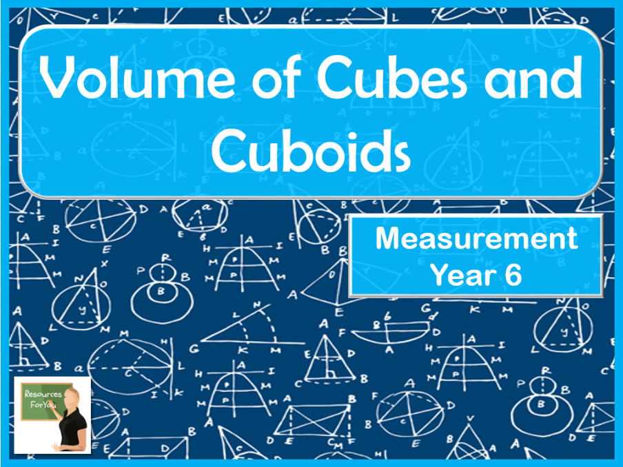 Maths Volume Of Cubes And Cuboids Year 6 Teaching Resources