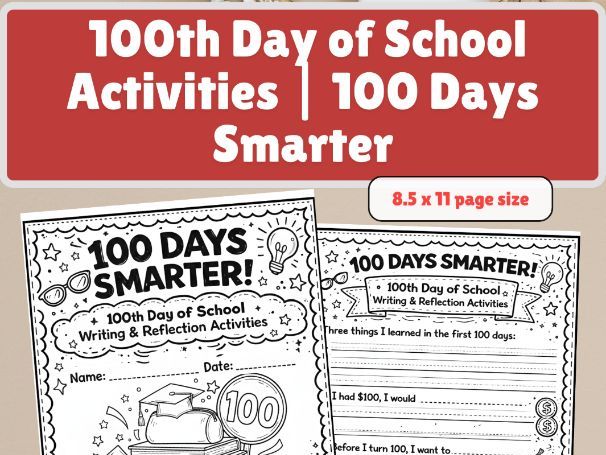 100 Days Smarter: 100th Day of School Activity & Reflection Packet
