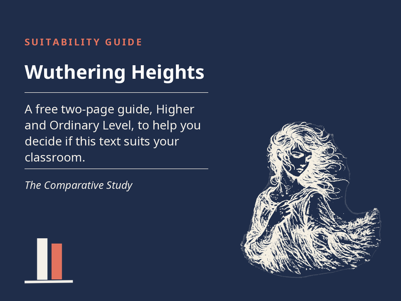 Wuthering Heights - Suitability Guide for the Comparative Study