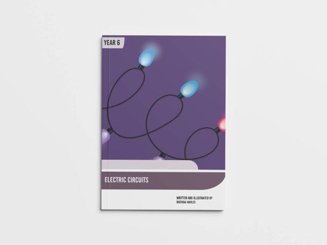 Electric Circuits Y6 Booklet | Circuits, Voltage & Electrical Safety