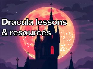Dracula Lessons and Resources