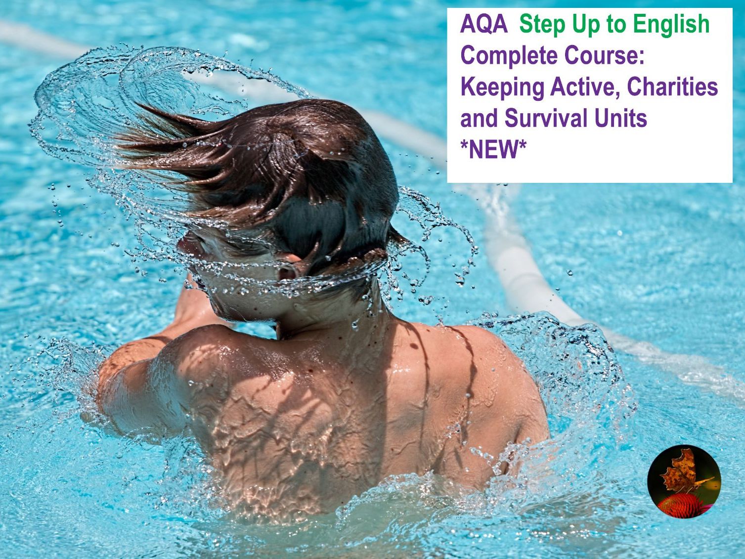 AQA Step Up to English: Complete Course (Keeping Active, Charities and Survival Units)