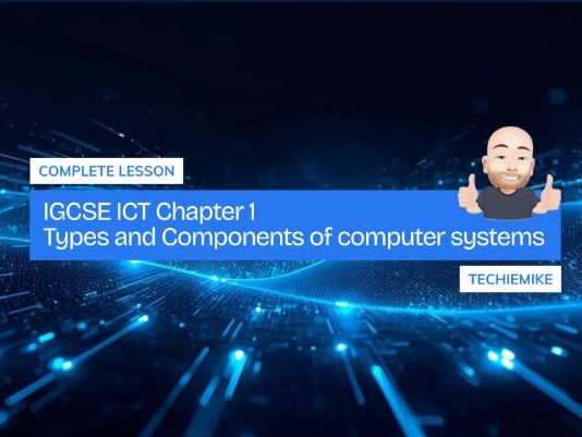 IGCSE ICT Chapter 1
