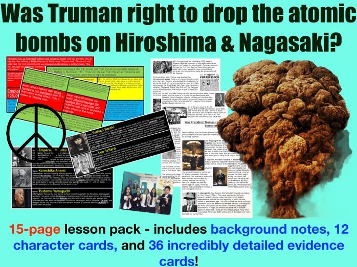 Atomic bomb: Hiroshima - 15-page full lesson (notes, character cards, card sort, debate)