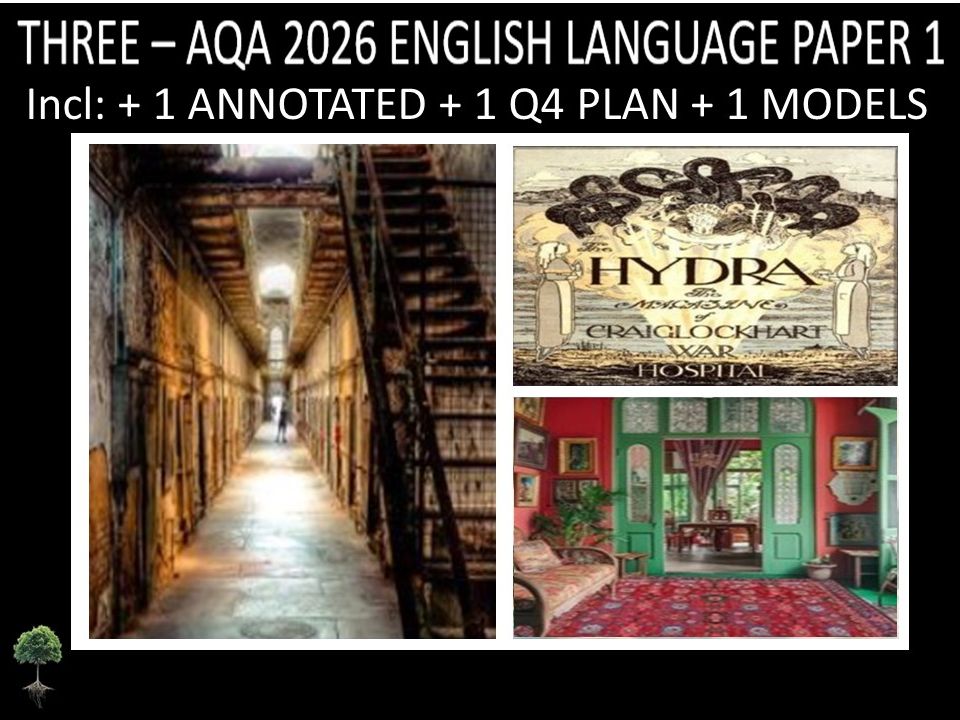 THREE - AQA PAPER 1 | 2026 FULL MOCKS | ANNOTATED | Q4 PLAN | MODELS