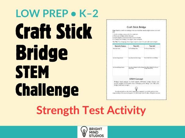 Primary Craft Stick Bridge Strength Test STEM Challenge