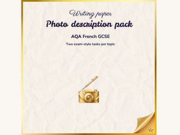 Photo description tasks – Writing pack – AQA French GCSE
