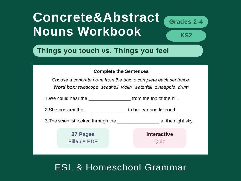 Concrete & Abstract Nouns: Gr 2-4/KS2