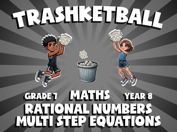 Rational Numbers Multi Step Equations TRASHKETBALL Maths Game | No-Prep Year 8 Review Activity