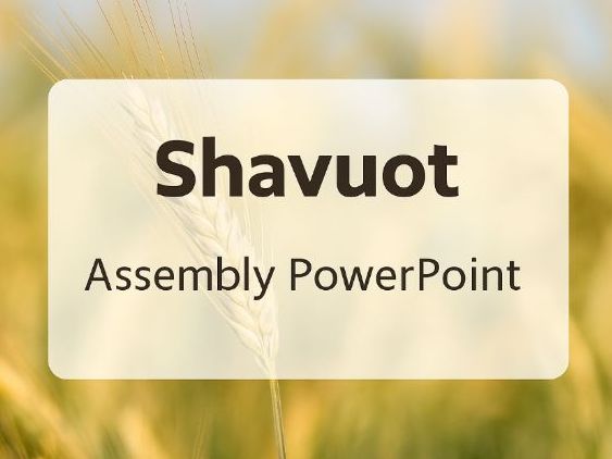 Shavuot Assembly PowerPoint – KS1 & KS2