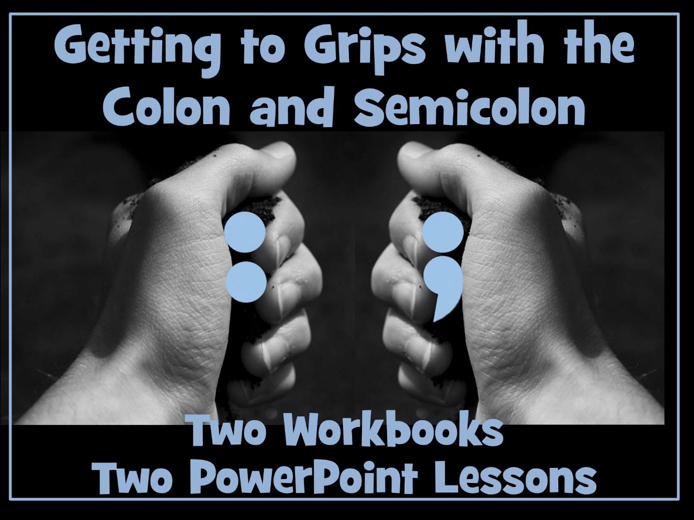 Colons And Semicolons Teaching Resources