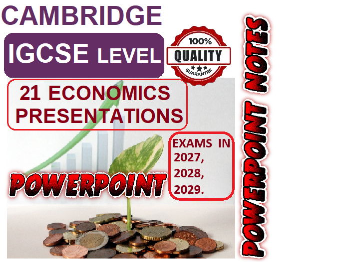 YEAR 10  ECONOMICS CAMBRIDGE PRESENTATIONS: Powerpoint notes