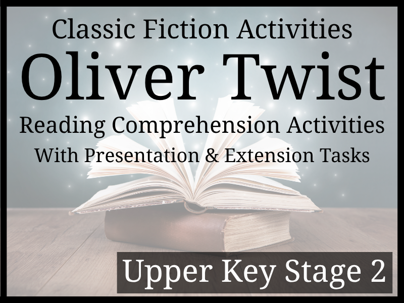 Oliver Twist Fiction Reading Comprehension Activities | Year 5 & Year 6 | UKS2
