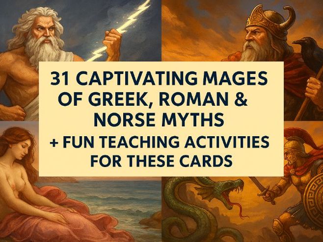 31 Captivating Images of Greek, Roman & Norse Myths + 31 Fun Teaching Activities for These Cards