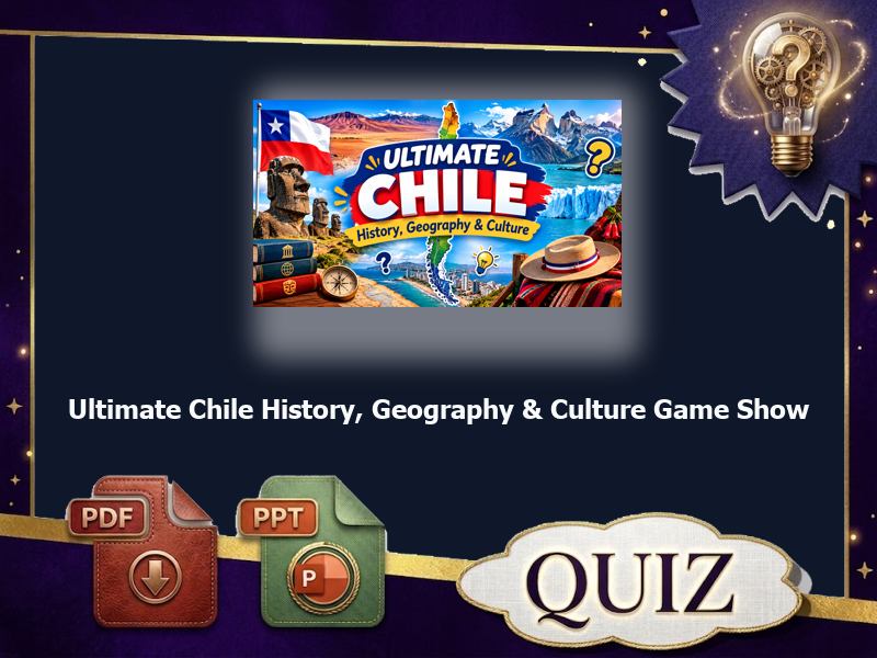Ultimate Chile History, Geography & Culture Game Show : 57 QUIZ & answer
