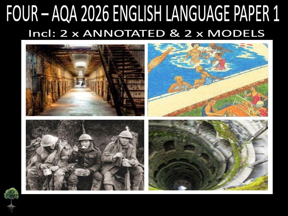 FOUR - AQA PAPER 1  | 2026 FULL MOCKS | ANNOTATED  |  MODELS