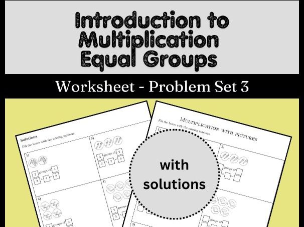 Introduction to Multiplication Equal Groups Worksheet - Problem Set 3
