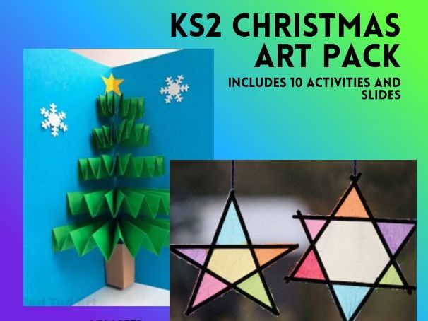 Christmas Art Pack KS2, 10 Art Lessons, Year 3 4 5 6, Grade 3 4 5