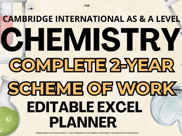 CAIE AS & A Level Chemistry 9701: Complete 2-Year Scheme of Work (SOW) Editable Excel Planner