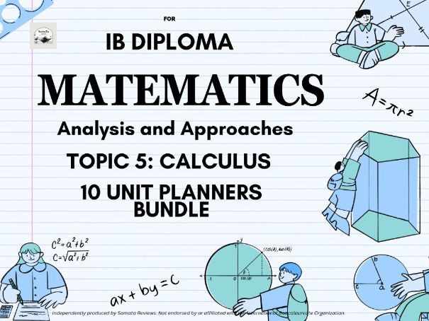 Complete IBDP Mathematics AA Topic 5: Calculus - 10 Unit Planner Bundle, 70 Lesson Plans