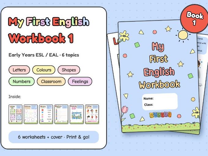 My First English Workbook 1: Early Years ESL / EAL Worksheets (6 topics + cover)