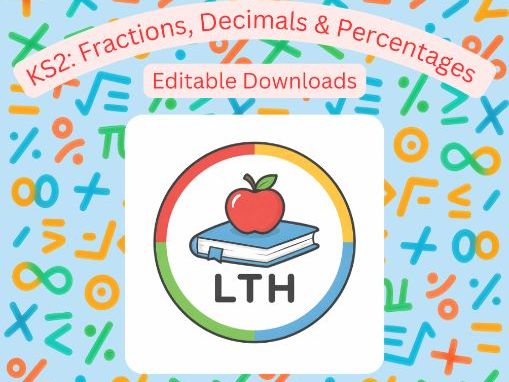 Digital Templates for School KS2 Maths: Fractions, Decimals & Percentages