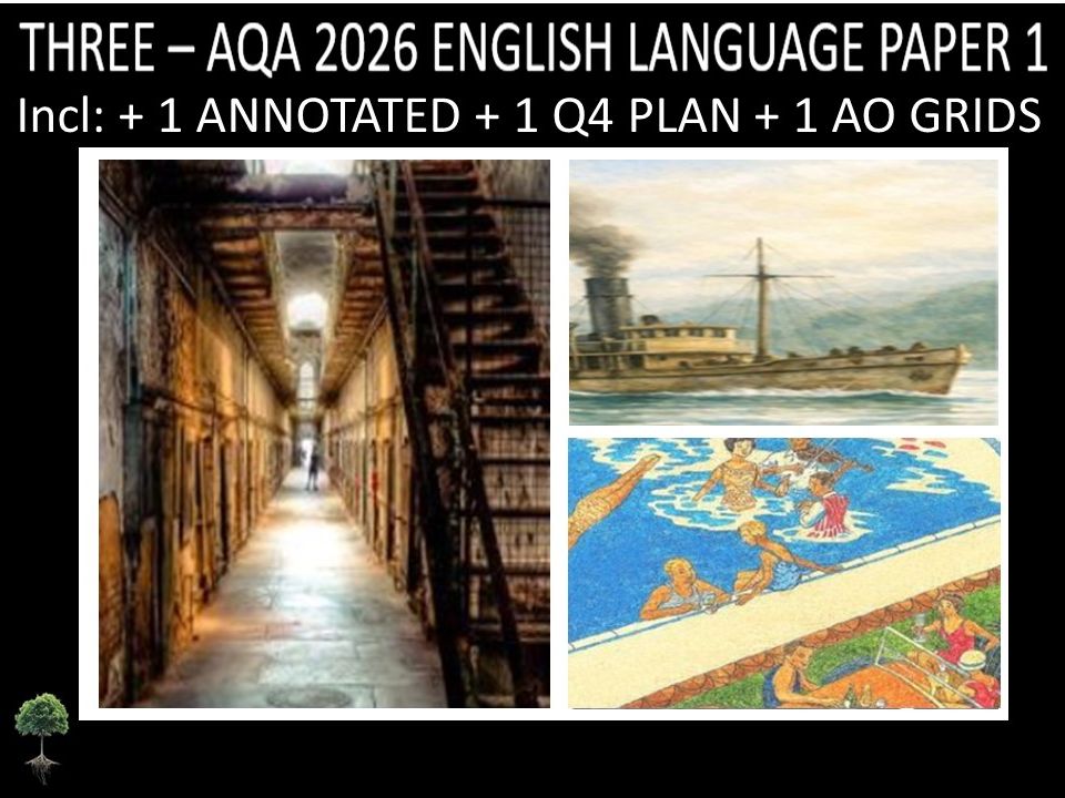 THREE - AQA PAPER 1 | 2026 FULL MOCKS | ANNOTATED | Q4 PLAN | AO GRIDS