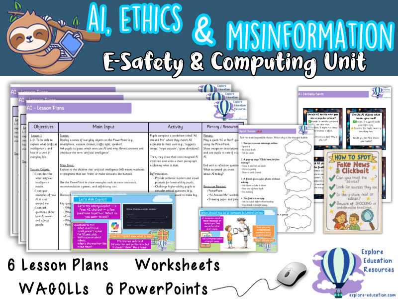 KS2 Computing – AI, Ethics and Misinformation Unit - 6 Outstanding Lessons
