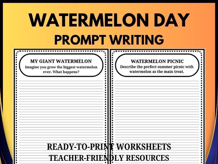 National Watermelon Day Writing Prompts | 30 Creative Writing Activities | Grades 2–8