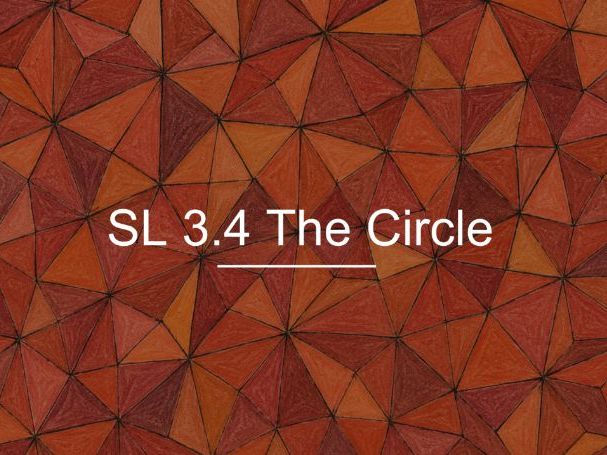 IB Maths AA SL 3.4 - The Circle