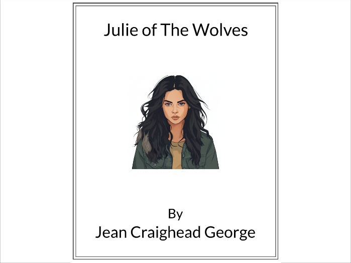 Julie of the Wolves by Jean Craighead George - (Lesson Plan)
