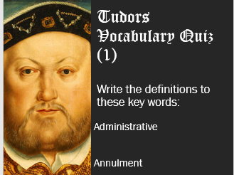 Tudors Vocabulary Quizzes