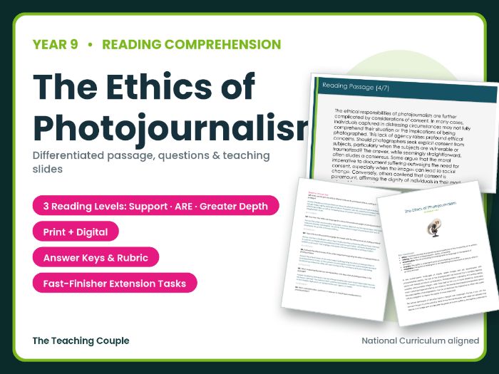 The Ethics of Photojournalism Reading Comprehension | Year 9 (KS3)