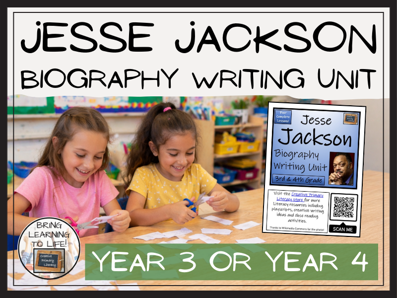 Jesse Jackson Biography Writing Unit | Year 3 or Year 4